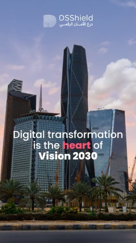 Digital transformation is the heart of Vision 2030